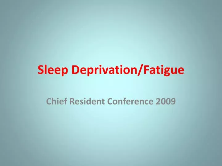 sleep deprivation fatigue