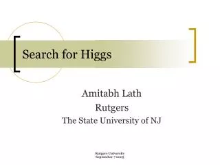 Search for Higgs