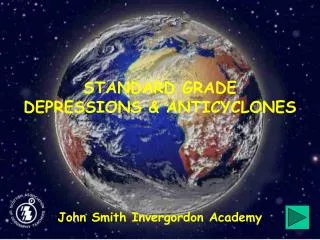 STANDARD GRADE DEPRESSIONS &amp; ANTICYCLONES