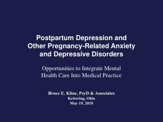 Postpartum Depression and Other Pregnancy-Related Anxiety and Depressive Disorders