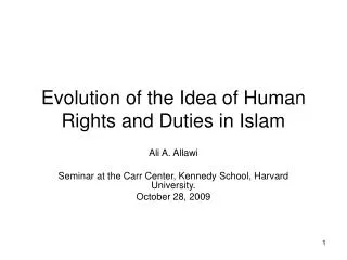 Evolution of the Idea of Human Rights and Duties in Islam