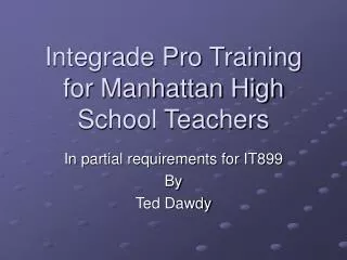 Integrade Pro Training for Manhattan High School Teachers