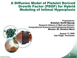 A Diffusion Model of Platelet Derived Growth Factor (PDGF) for Hybrid Modeling of Intimal Hyperplasia