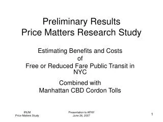 Preliminary Results Price Matters Research Study