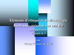 Éléments d’éthique et de déontologie Réflexions sérieuses sur une BD Les applications 2 e partie de 3 2006 Margot Phan - slide 1