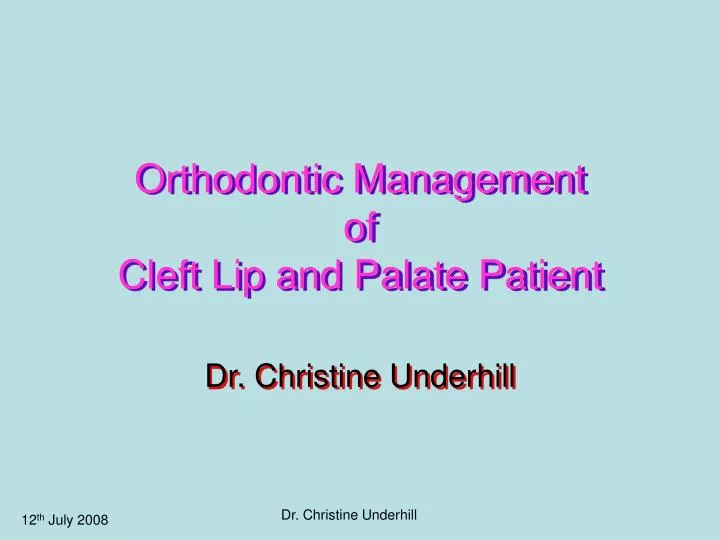 orthodontic management of cleft lip and palate patient