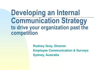 Developing an Internal Communication Strategy to drive your organization past the competition