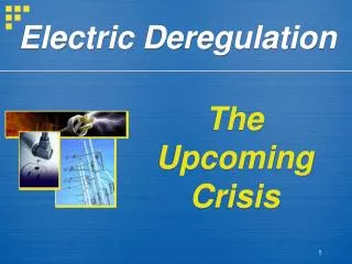 Electric Deregulation