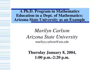 A Ph.D. Program in Mathematics Education in a Dept. of Mathematics: Arizona State University as an Example