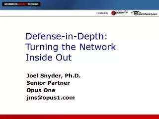 Defense-in-Depth: Turning the Network Inside Out
