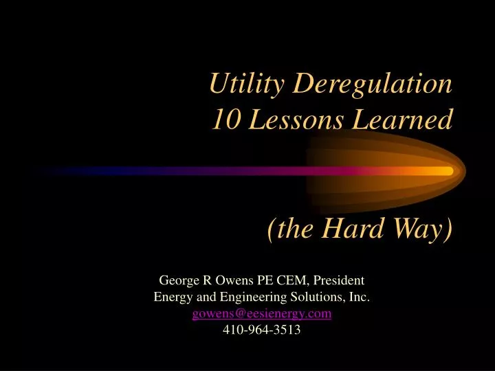 utility deregulation 10 lessons learned the hard way