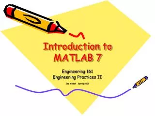 Introduction to MATLAB 7
