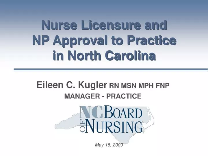 nurse licensure and np approval to practice in north carolina