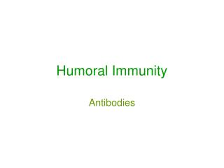 Humoral Immunity