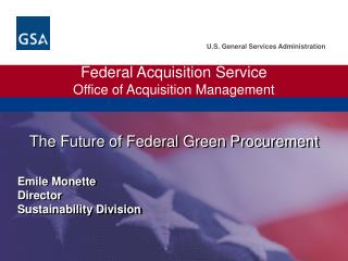 Federal Acquisition Service Office of Acquisition Management