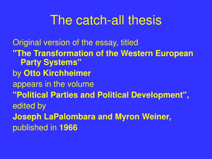 the catch all thesis