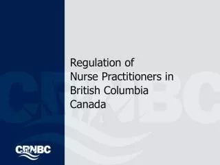 Regulation of Nurse Practitioners in British Columbia Canada