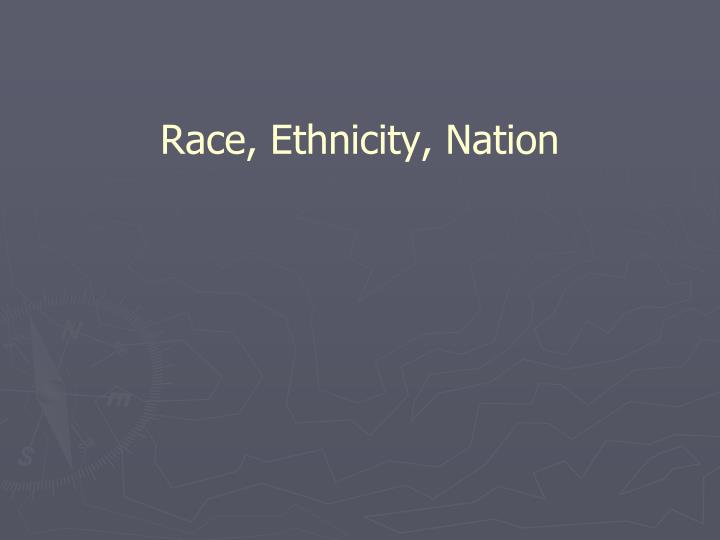 race ethnicity nation