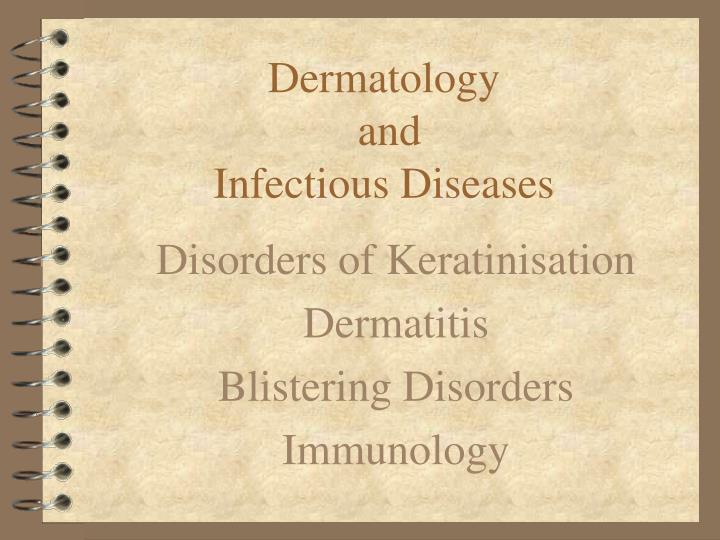 dermatology and infectious diseases