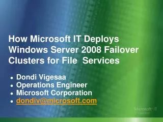 How Microsoft IT Deploys Windows Server 2008 Failover Clusters for File Services