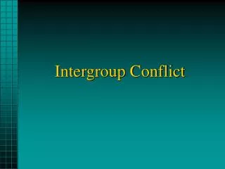 Intergroup Conflict