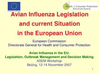 Avian Influenza Legislation and current Situation in the European Union