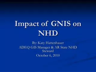 Impact of GNIS on NHD