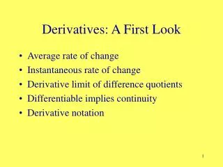 Derivatives: A First Look