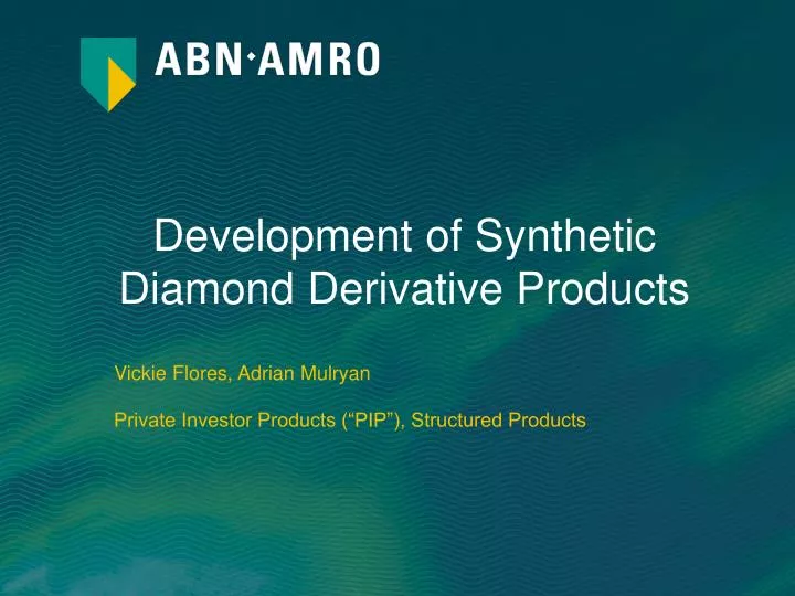 development of synthetic diamond derivative products