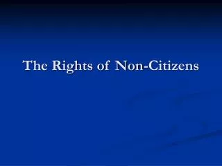 The Rights of Non-Citizens