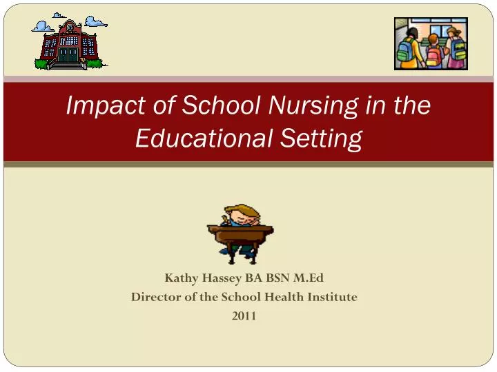 impact of school nursing in the educational setting