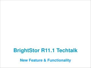 BrightStor R11.1 Techtalk