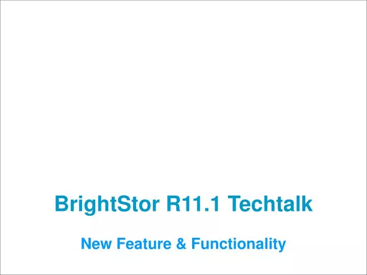 brightstor r11 1 techtalk