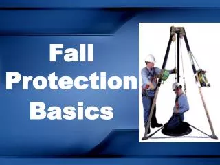 Fall Protection Basics
