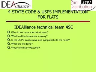 4-STATE CODE &amp; USPS IMPLEMENTATION FOR FLATS IDEAlliance technical team 4SC