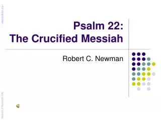Psalm 22: The Crucified Messiah