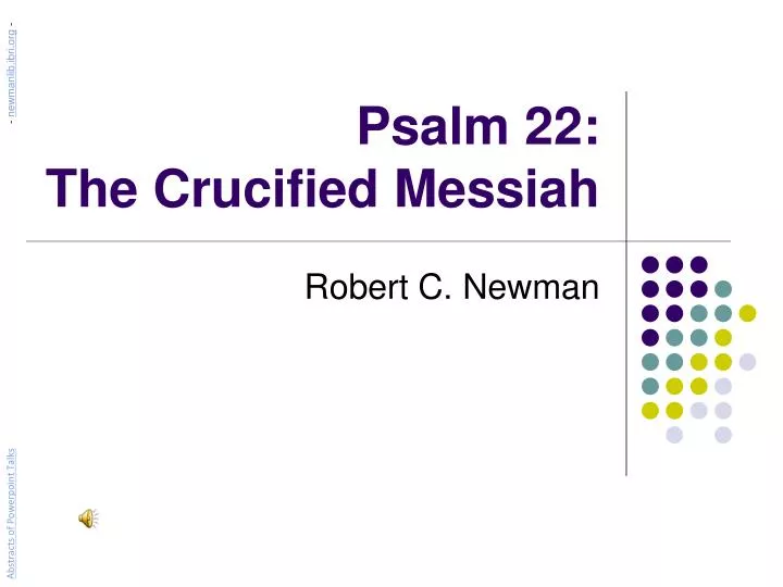psalm 22 the crucified messiah