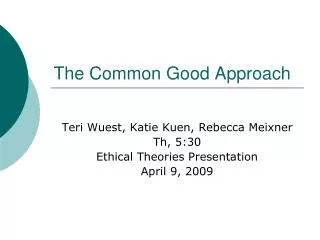 The Common Good Approach