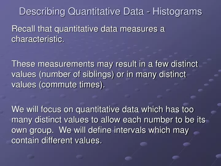 describing quantitative data histograms