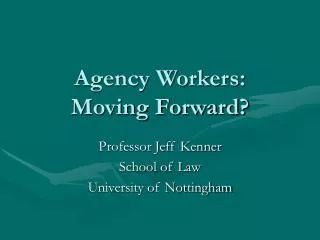 Agency Workers: Moving Forward?