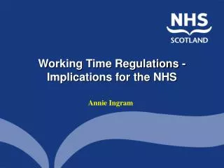 Working Time Regulations - Implications for the NHS