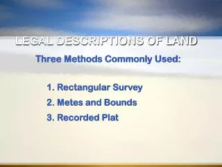 LEGAL DESCRIPTIONS OF LAND