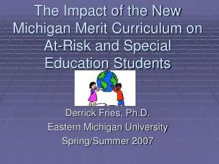 The Impact of the New Michigan Merit Curriculum on At-Risk and Special Education Students