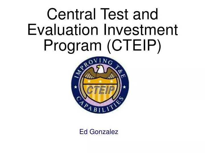 central test and evaluation investment program cteip