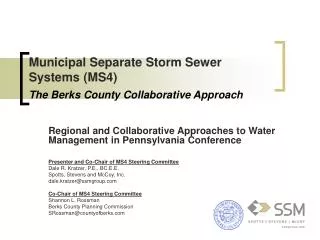 Municipal Separate Storm Sewer Systems (MS4) The Berks County Collaborative Approach