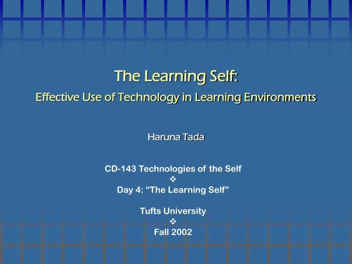 the learning self effective use of technology in learning environments