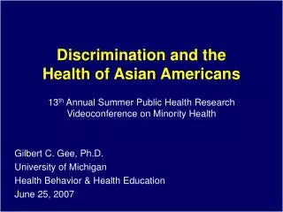 Discrimination and the Health of Asian Americans