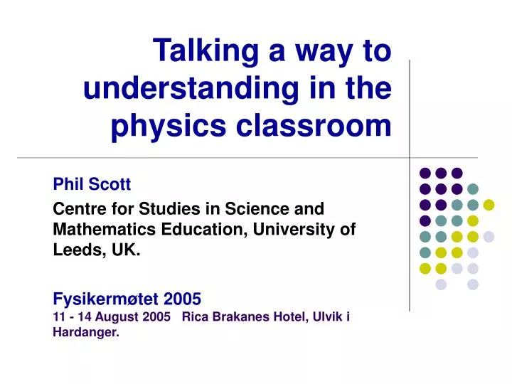 talking a way to understanding in the physics classroom