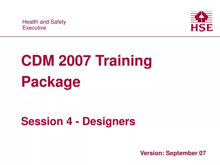 cdm 2007 training package session 4 designers