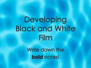 Developing Black and White Film